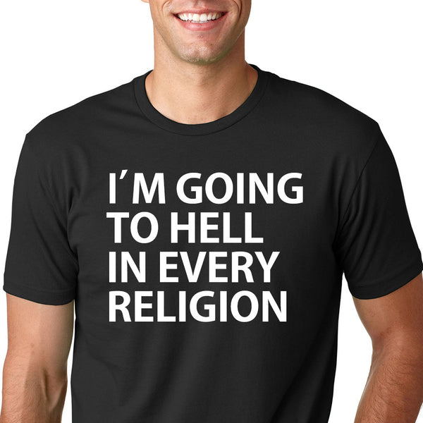 I'm Going To Hell in Every Religion