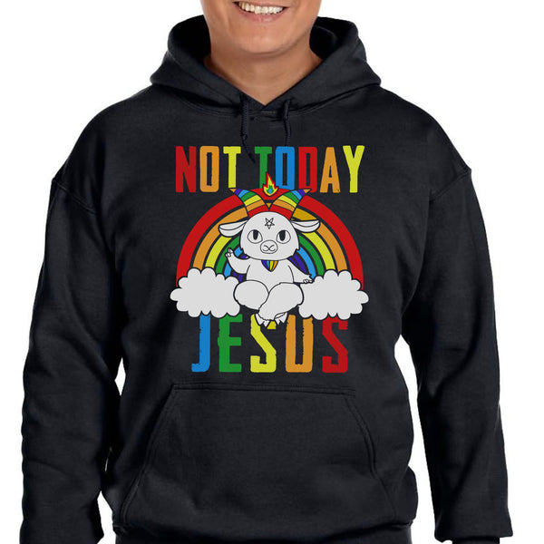 Not Today Jesus Hoodie