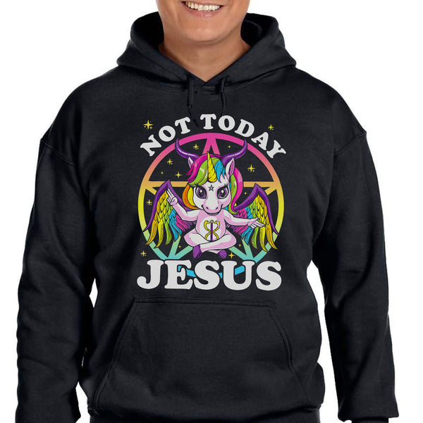 Not Today Jesus 2 Hoodie
