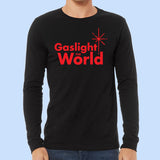 Gaslight The World - Long Sleeve