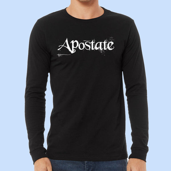Apostate- Long Sleeve