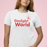 Gaslight The World
