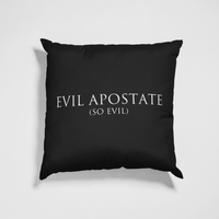 Evil Apostate - Pillow
