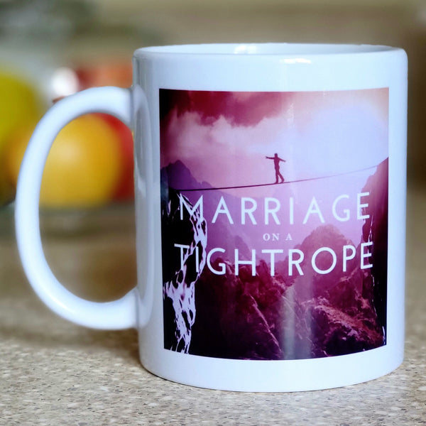 Marriage on a Tightrope Mug