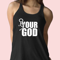 F*ck Your God Ladies Tank